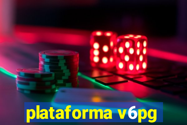 plataforma v6pg